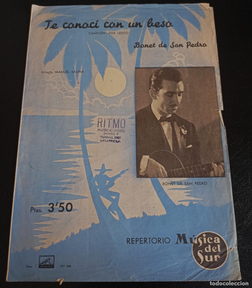 Partituras musicales: PARTITURA - TE CONOCI CON UN BESO - BARCELONA 1944 - TRES P&Aacute;GINAS