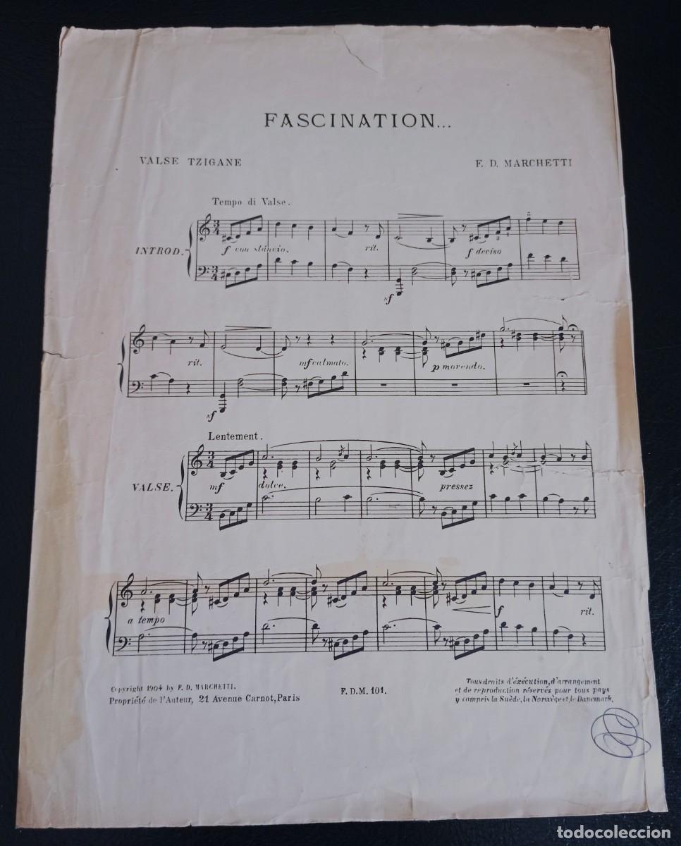 Partituras musicales: PARTITURA - FASCINATION - F.D MARCHETTI - 1904 - CUATRO P&Aacute;GINAS