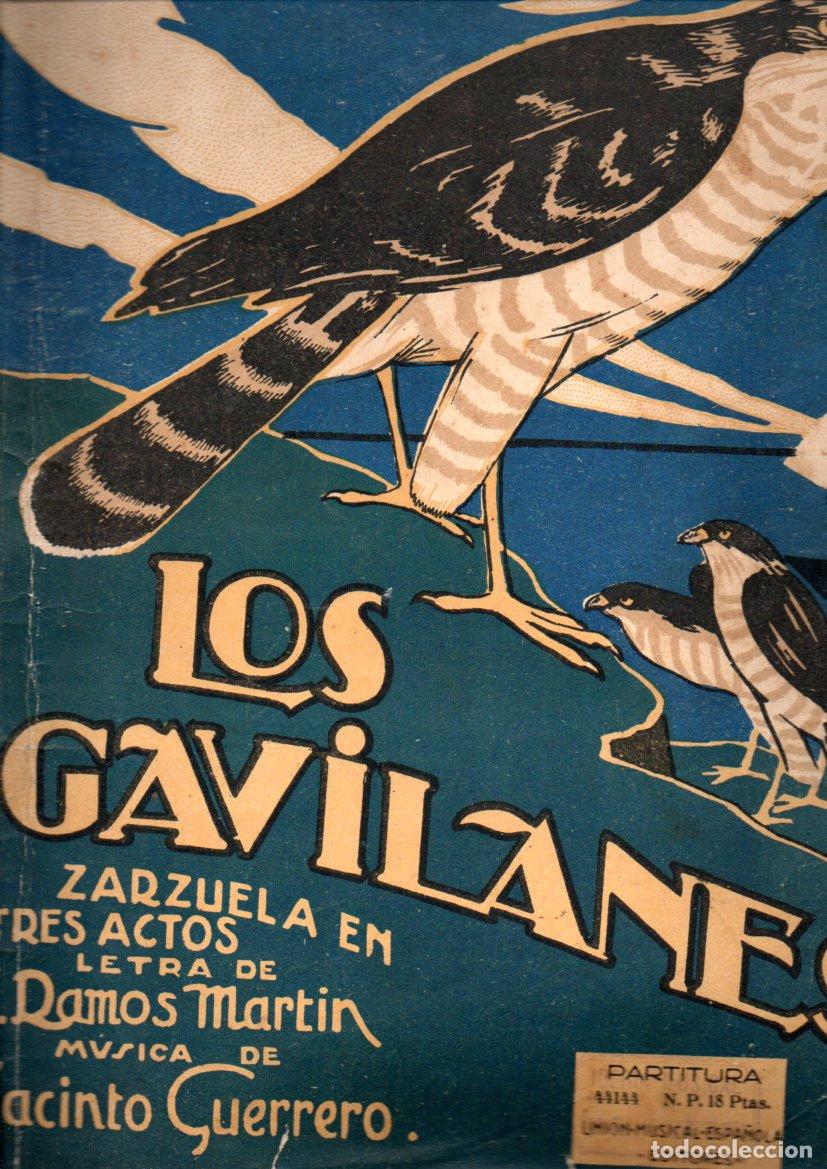 Partituras musicales: LOS GAVILANES - ZARZUELA EN TRES ACTOS - COMPLETA, 126 P&Aacute;GINAS