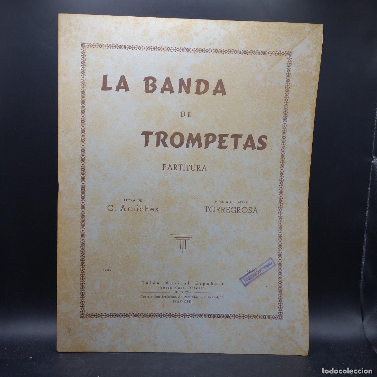 Partituras musicales: LA BANDA DE TROMPETAS - UNION MUSICAL ESPA&Ntilde;OLA