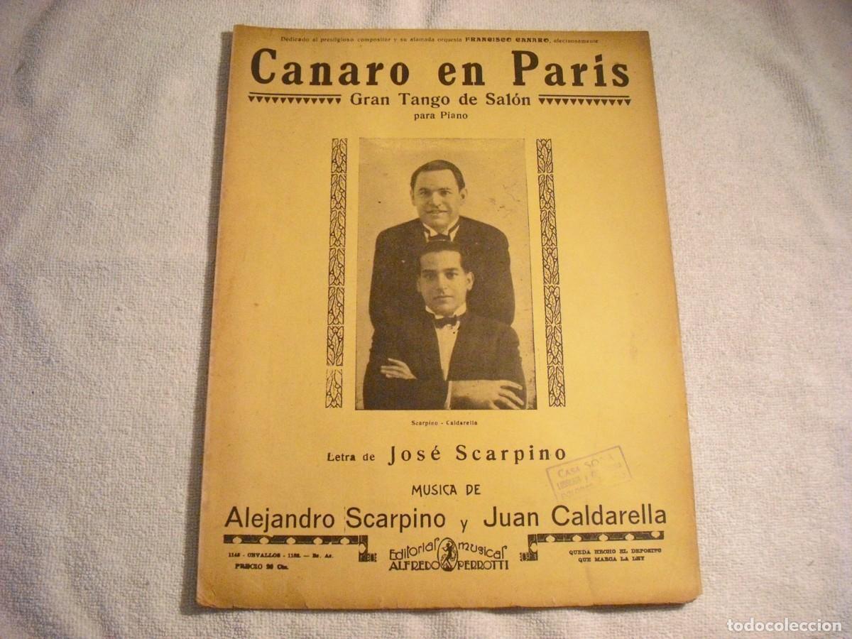 Musical scores: CANARO EN PARIS, GRAN TANGO PARA PIANO . SCARPINO / CALDERELLA. PARTITURA