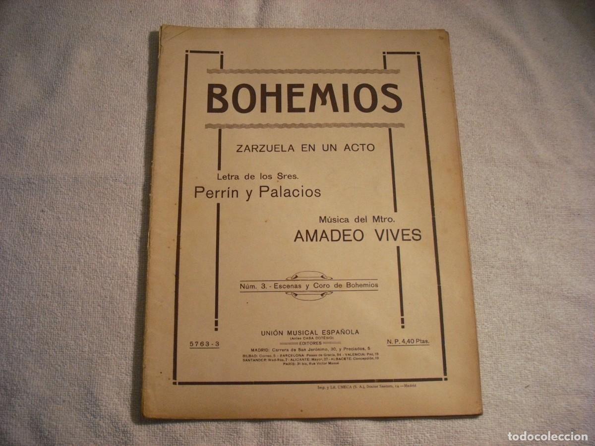 Partituren: BOHEMIOS , ZARZUELA EN UN ACTO . PARTITURA. LETRA PERRIN Y PALACIOS . MUSICA A: VIVES