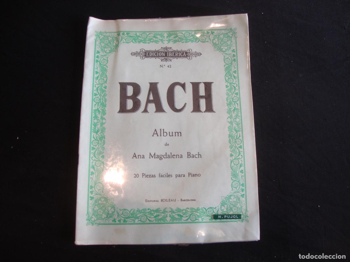 Partituras musicales: PARTITURA EDICION IBERICA BACH ALBUM DE ANA MAGDALENA BACH