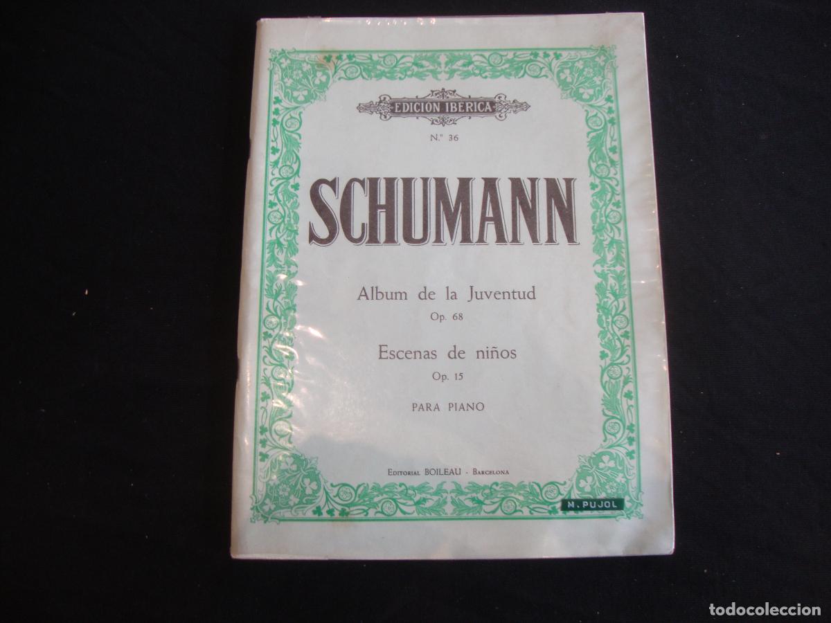 Partituras musicales: PARTITURA EDICION IBERICA SCHUMANN ALBUM DE LA JUVENTUD