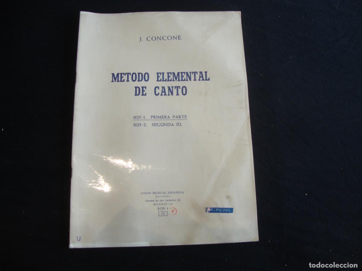 Partituras musicales: METODO ELEMENTAL DE CANTO J CONCONE UNION MUSICAL ESPA&Ntilde;OLA