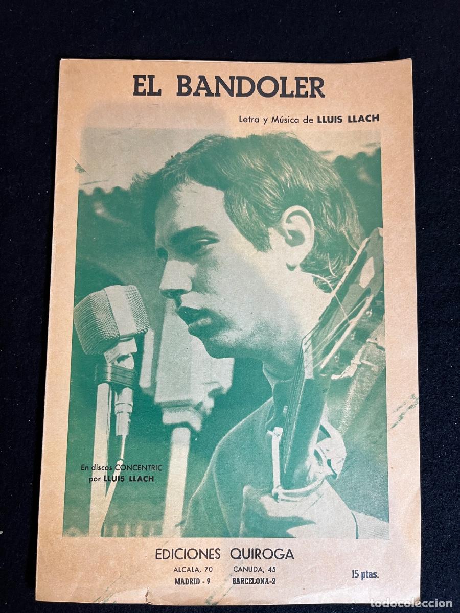 Musical scores: Partitura Llu&iacute;s Llach El bandoler 1968 Ediciones Quiroga Nova Can&ccedil;&oacute; vintage