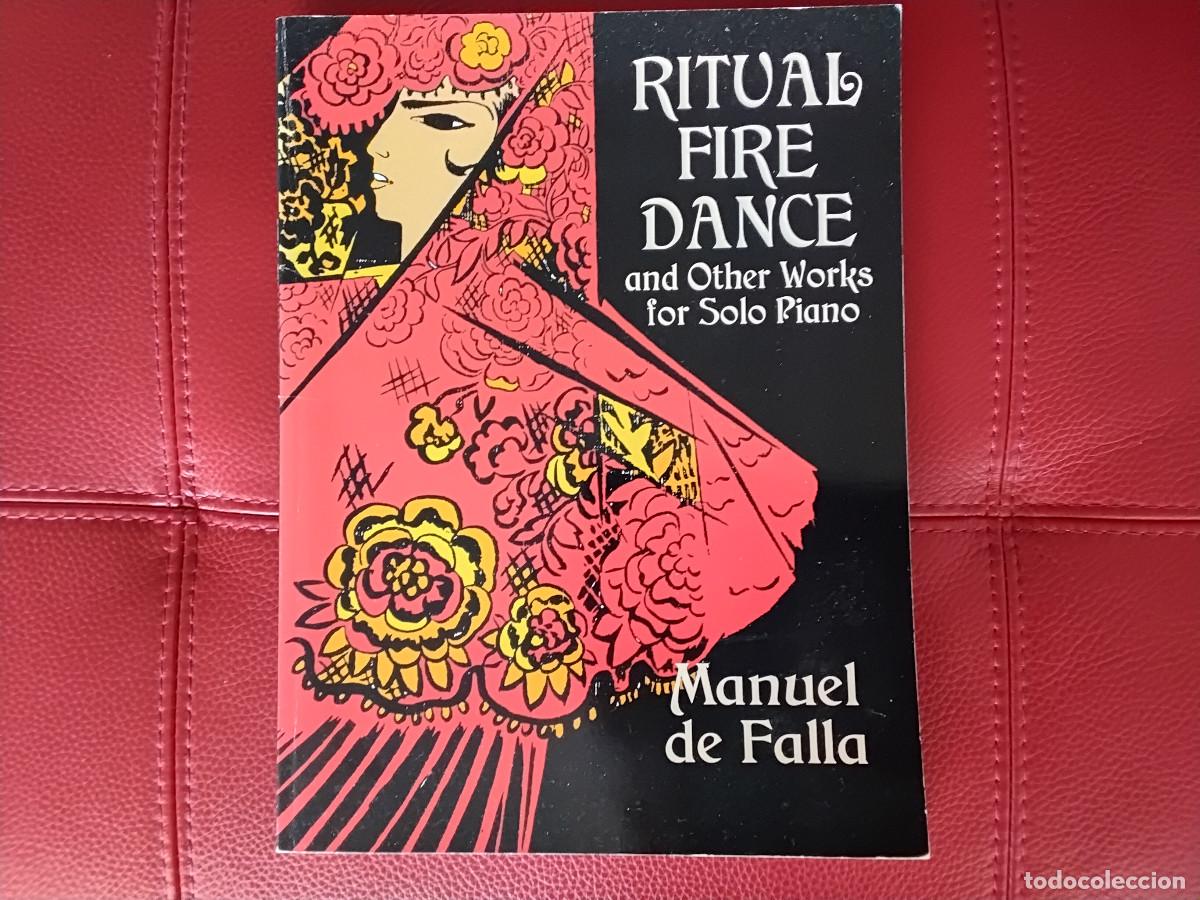 Partituras musicales: Partitura de Manuel de Falla Ritual Fire Dance and Other Works Dover