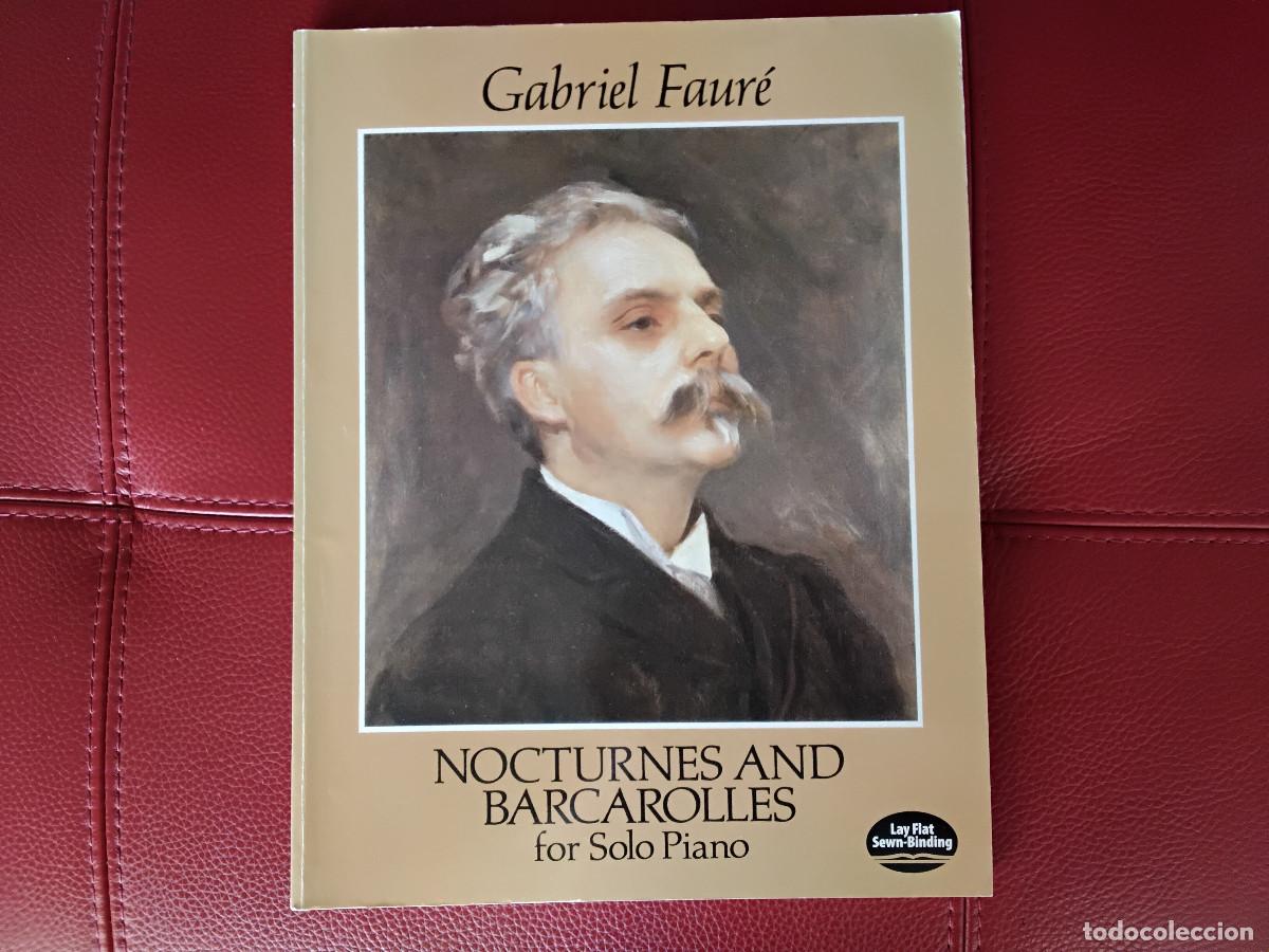 Partitions Musicales: Partitura de Gabriel Faure Nocturnes and Barcarolles for Solo Piano Dover Ed.