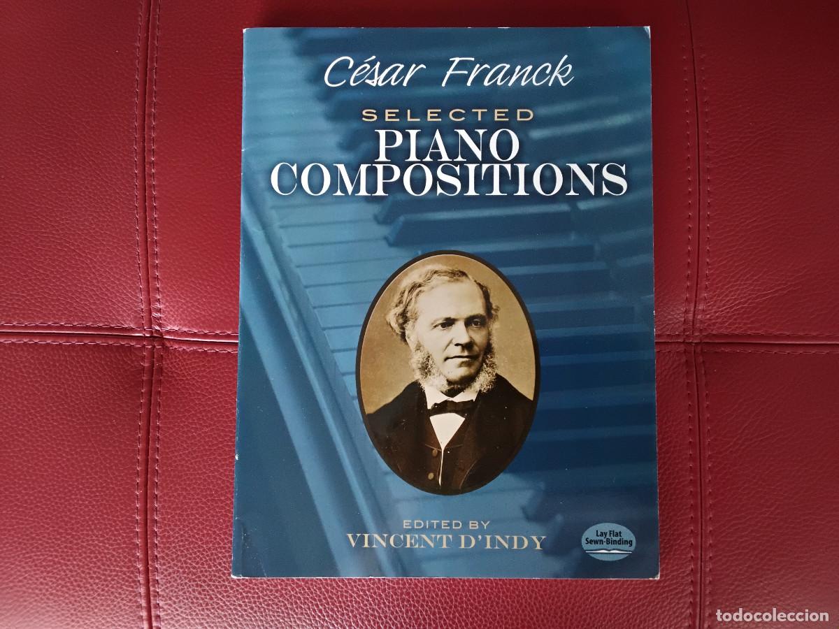 Partitions Musicales: Partitura de Cesar Franck Selected Piano Compositions Dover Ed.