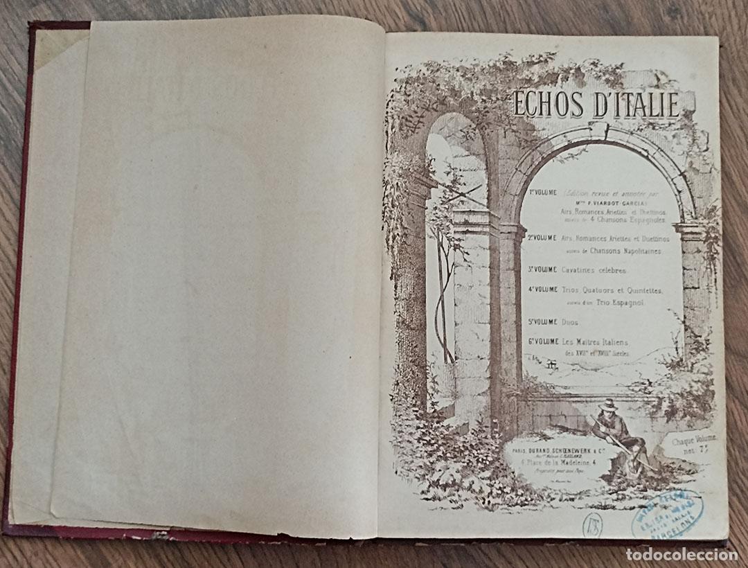 Partituras musicales: Echos d&acute;italie. Chansons Espagnoles. Libro 200 p&aacute;ginas. Paris. Durand Shoenewerk & cie. Dedicado y f
