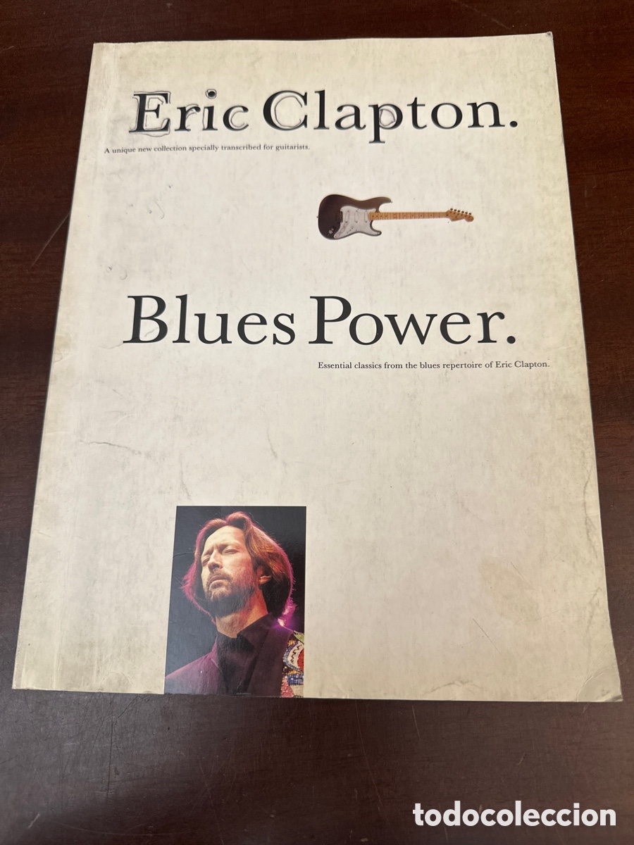 Partituras musicales: ERIC CLAPTON . BLUES POWER. PARTITURAS OARA GUITARRA.