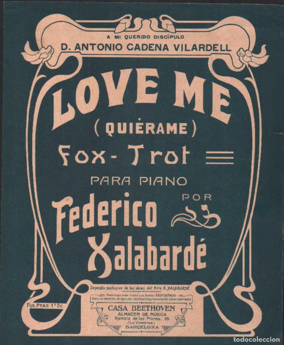 Partituras musicales: LOVE ME (QUI&Eacute;RAME) PARA PIANO. XALABARD&Eacute;, FEDERICO. A-PARTI-209