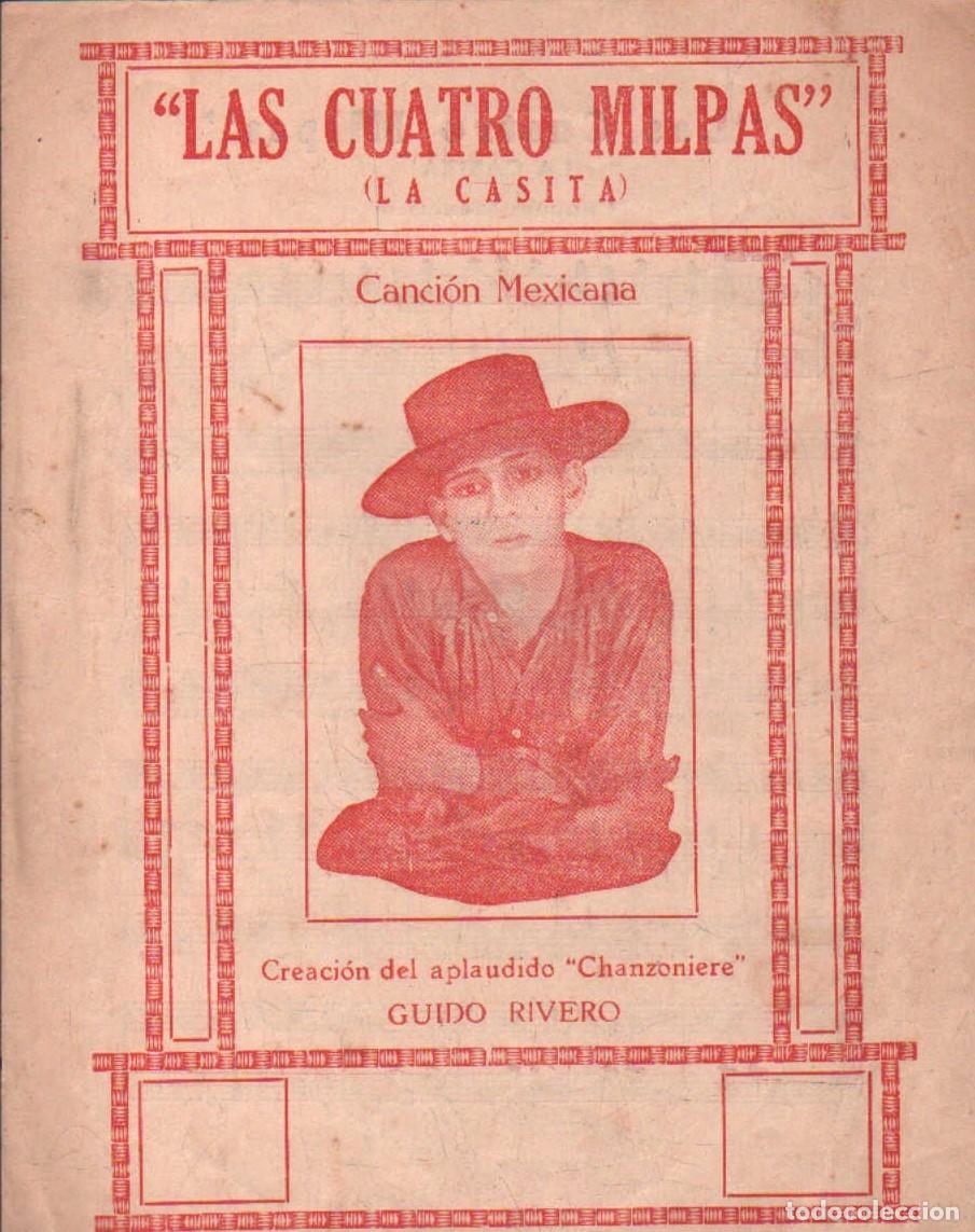 Partituras musicales: LAS CUATRO MILPAS (LA CASITA). RIVERO, GUIDO. A-PARTI-211