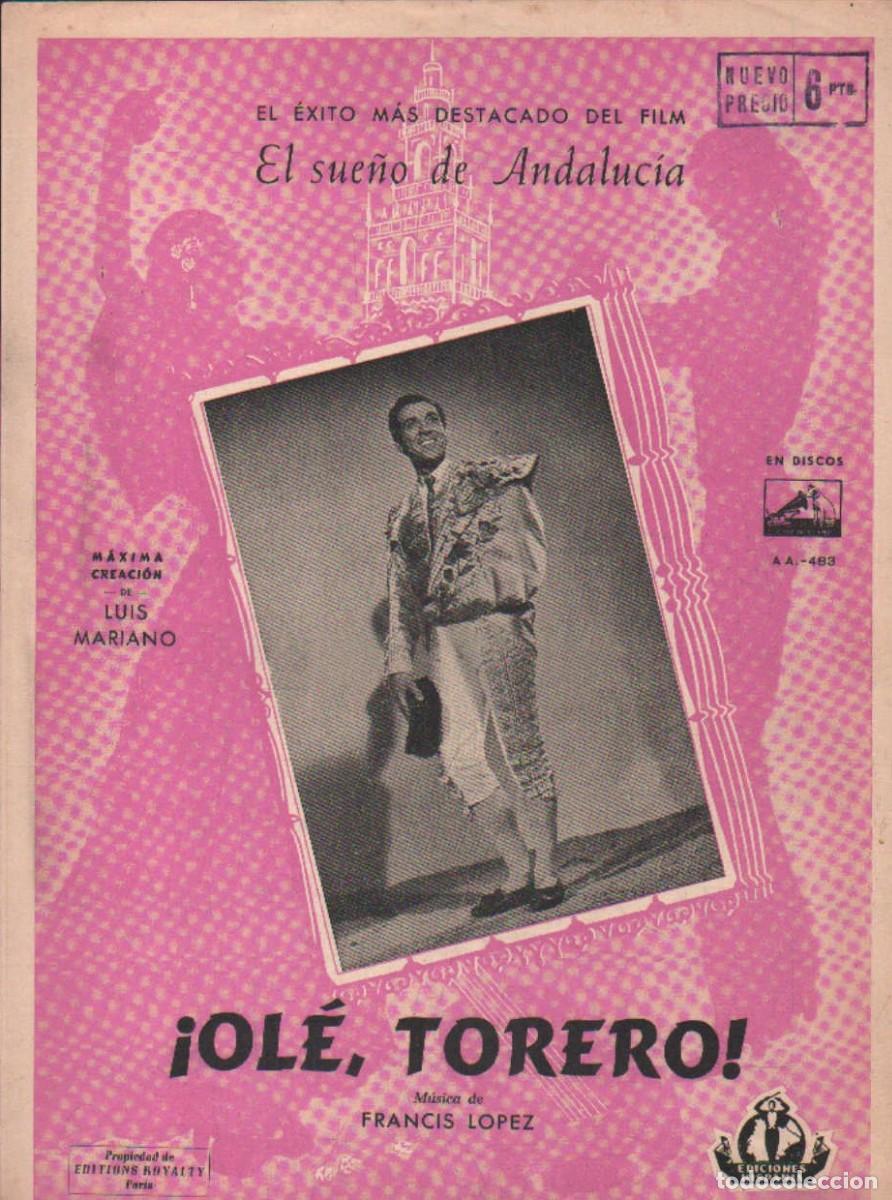 Partituras musicales: &iexcl;OL&Eacute;, TORERO! (EL SUE&Ntilde;O DE ANDALUC&Iacute;A). L&Oacute;PEZ, FRANCIS. A-PARTI-219