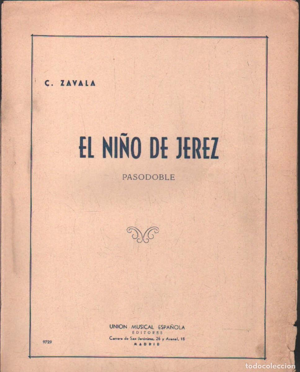 Partituras musicales: EL NI&Ntilde;O DE JEREZ. ZAVALA, C. A-PARTI-221