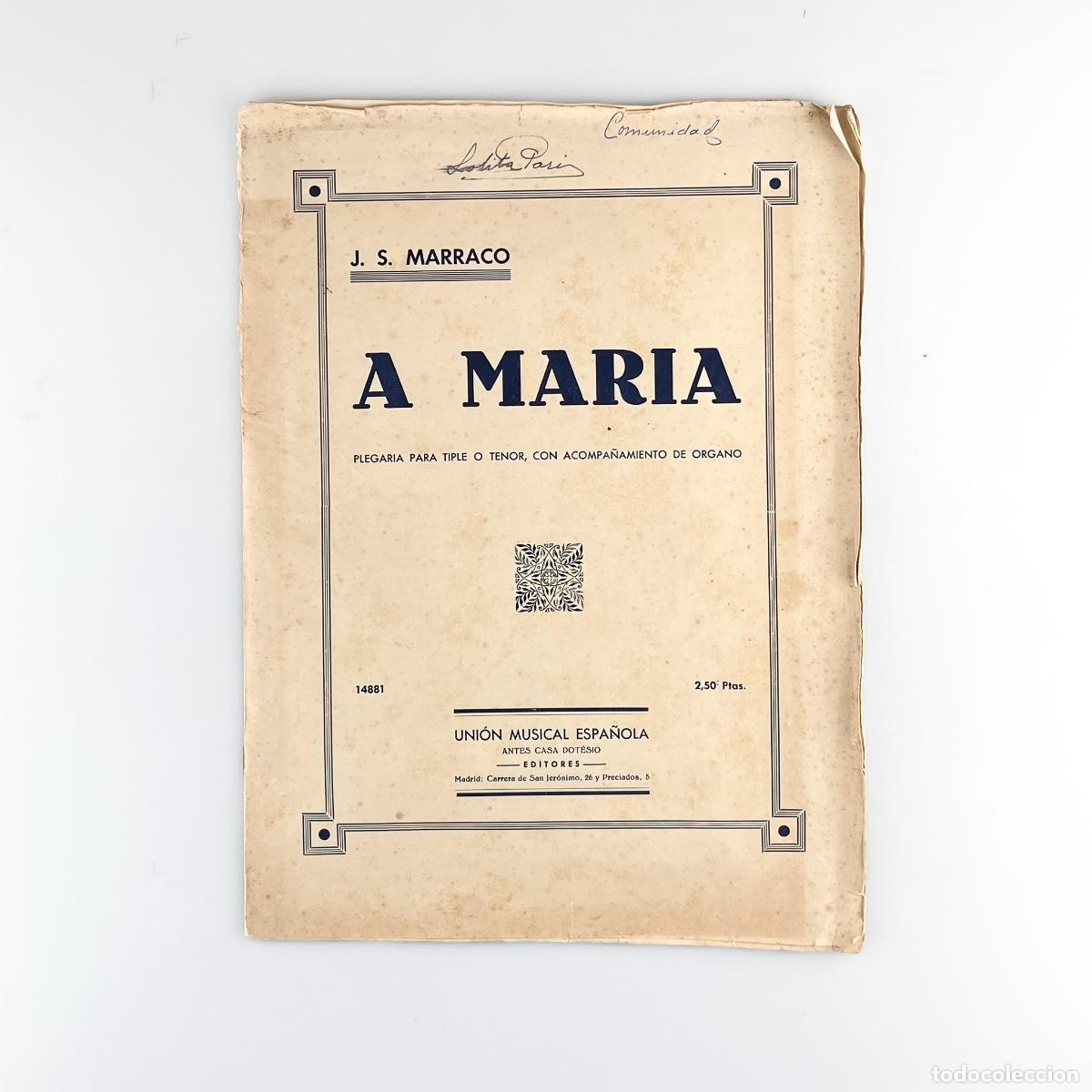 Partituras musicales: Partitura A Maria, J.S. Marraco. Uni&oacute;n Musica Espa&ntilde;ola