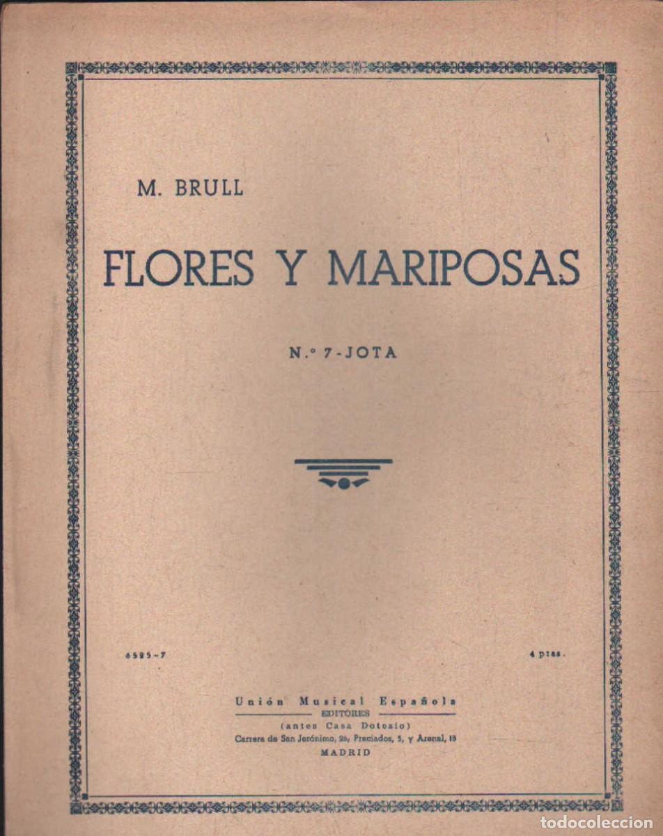 Partituras musicales: FLORES Y MARIPOSAS. BRULL, M. A-PARTI-266