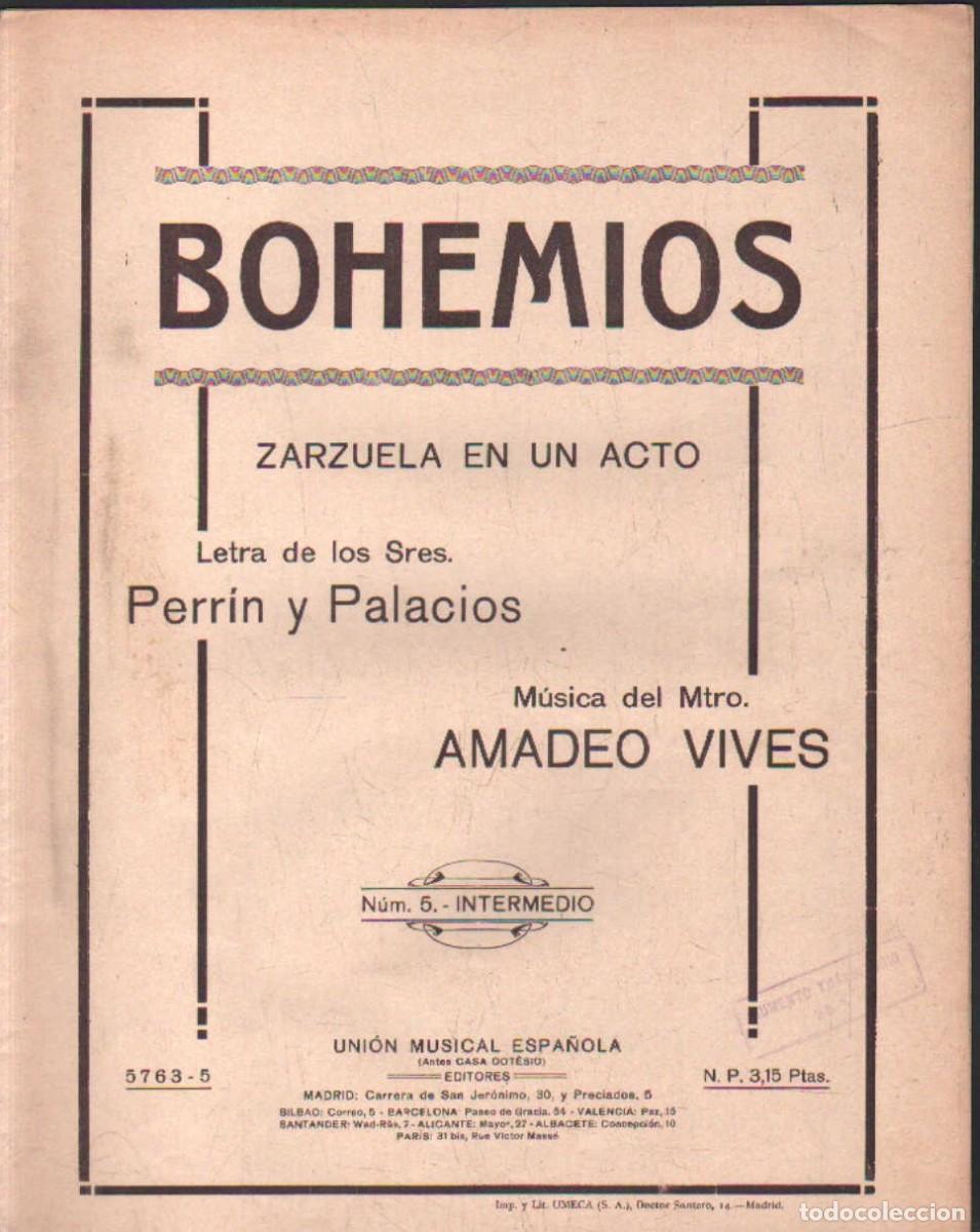 Partituras musicales: BOHEMIOS. ZARZUELA EN UN ACTO. PERRIN / PALACIOS / VIVES. A-PARTI-270