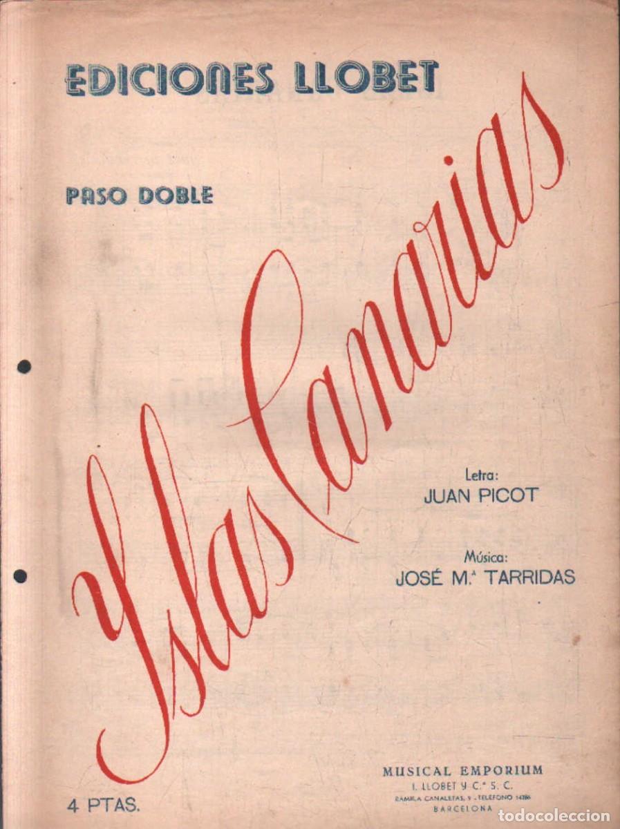 Partituras musicales: ISLAS CANARIAS PASO DOBLE. PICOT, JUAN / TARRIDAS, JOSE M. A-PARTI-271