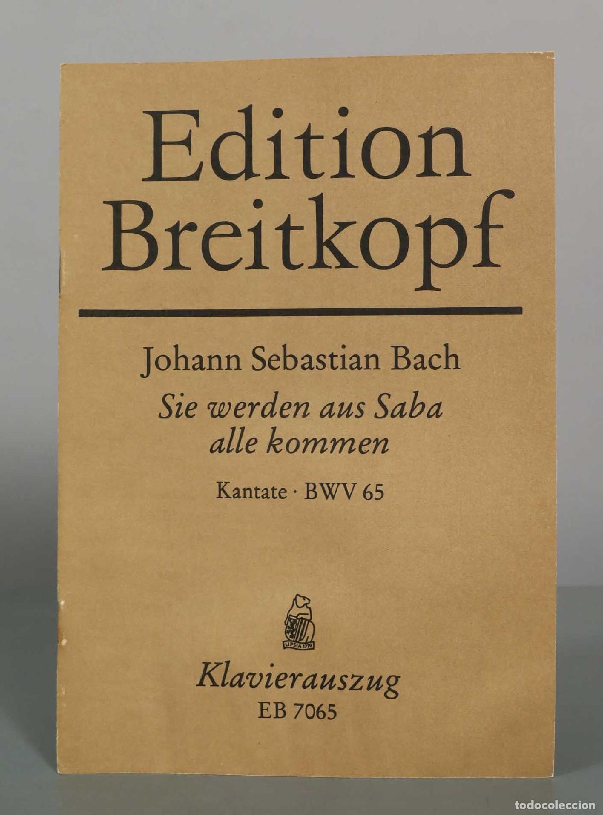 Partituras musicales: PARTITURA. Sie werden aus Saba alle kommen BWV 65 - Johann Sebastian Bach - Edition Breitkopf