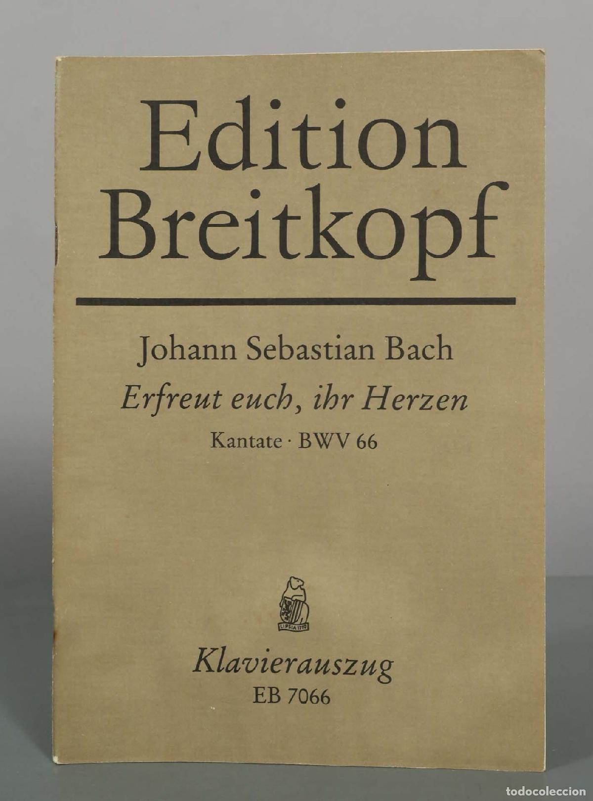 Partituras musicales: PARTITURA. Erfreut euch, ihr Herzen Kantate BWV 66 Klavierauszug - Johann Sebastian Bach - Edition
