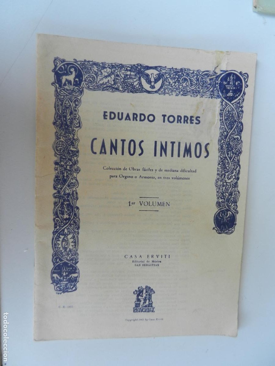 Partituras musicales: PARTITURAS EDUARDO TORRES - CANTOS &Iacute;NTIMOS 1ER. VOLUMEN - CASA ERVITI 1961