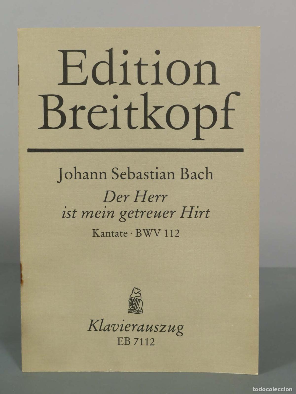 Partituras musicales: PARTITURA. Der Herr ist mein getreuer Hirt - Kantate BWV 112 - Klavierauszug - Johann Sebastian Bac