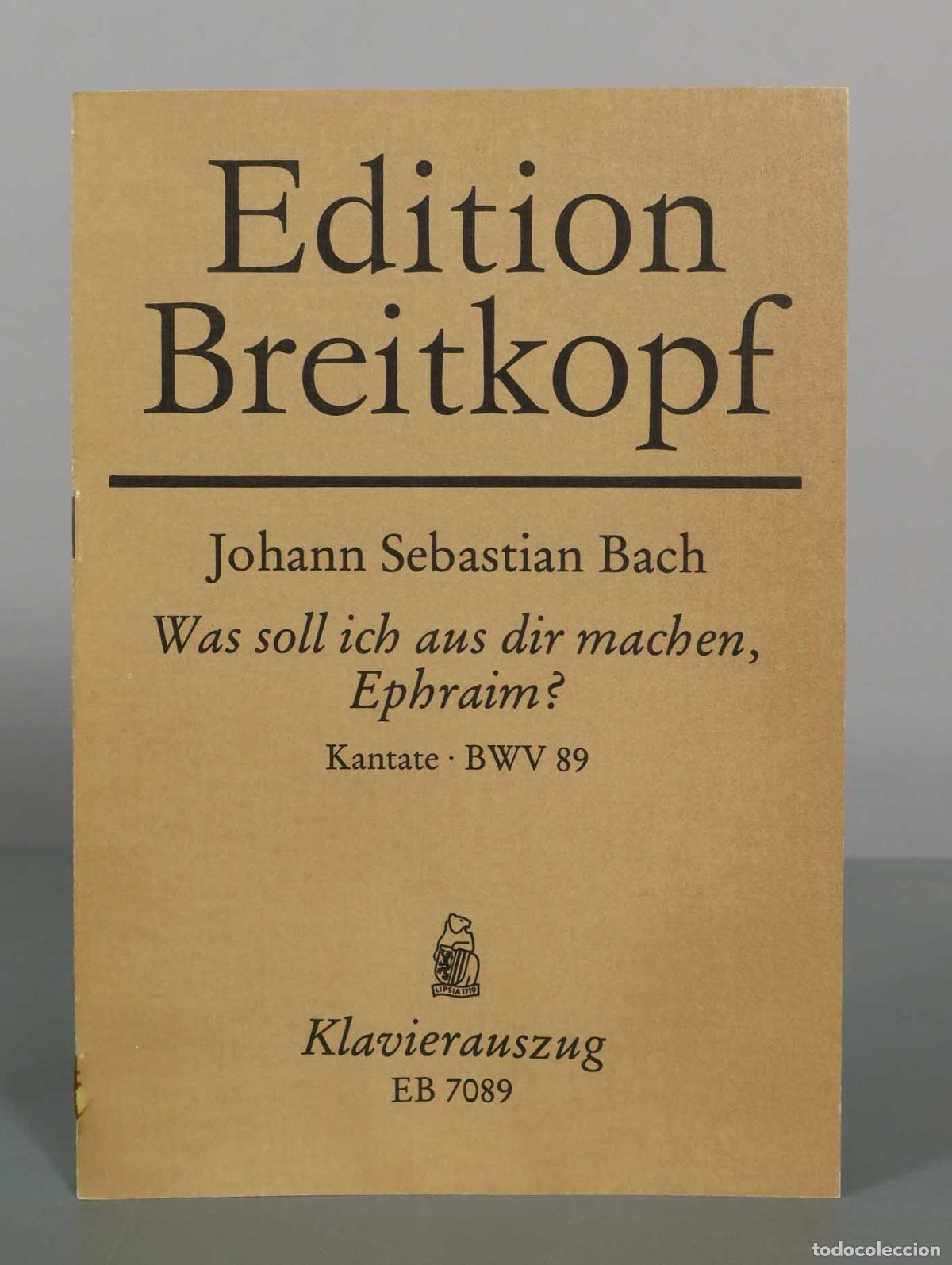 Partituras musicales: PARTITURA. Was soll ich aus dir machen, Ephraim? Kantate BWV 89 Klavierauszug - Johann Sebastian Ba