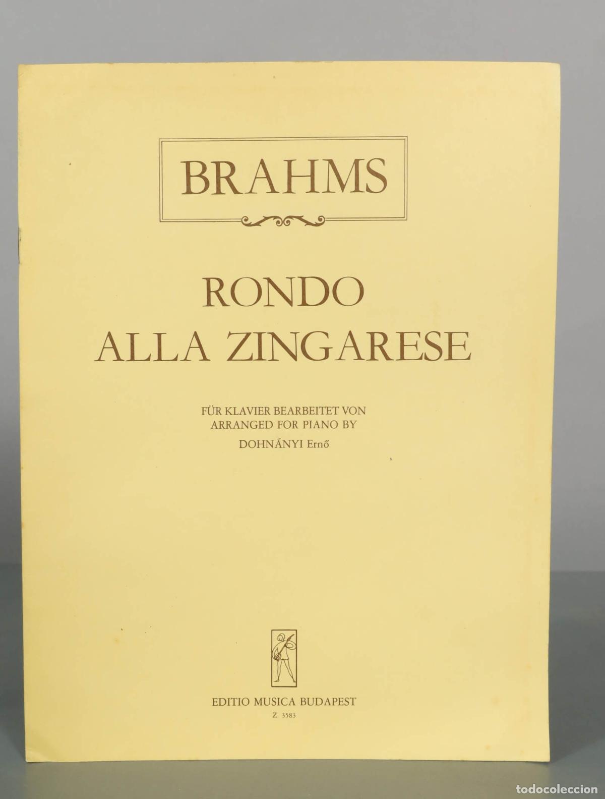 Partituras musicales: PARTITURA. Brahms: Rondo alla Zingarese - Arranged for Piano by Dohn&aacute;nyi Ernő - Editio Musica Budap