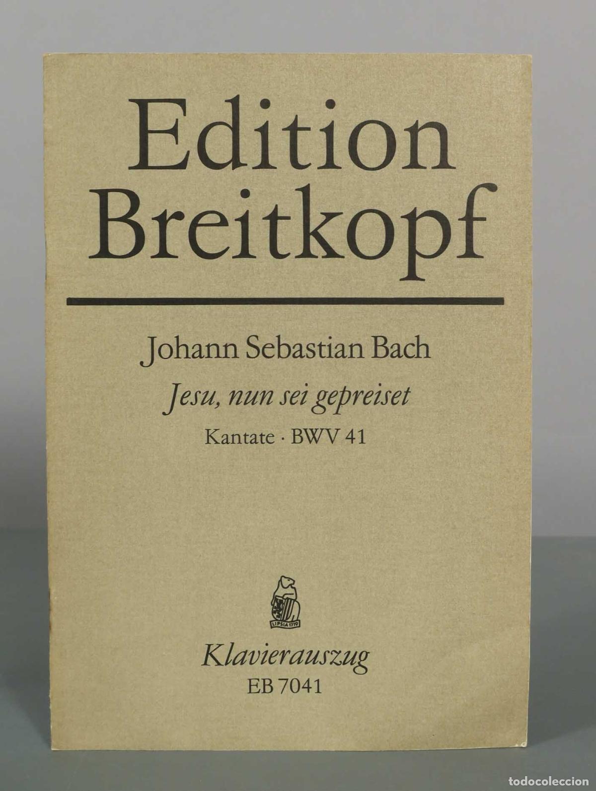 Partituras musicales: PARTITURA. Jesu, nun sei gepreiset Kantate BWV 41 Klavierauszug - Johann Sebastian Bach - Breitkopf