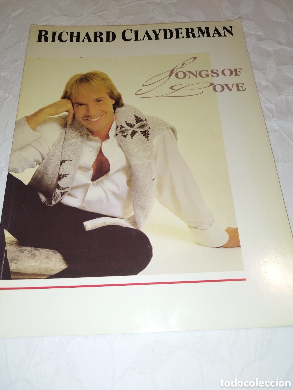 Partituras musicales: PARTITURAS. RICHARD CLAYDERMAN: SONGS OF LOVE. WISE PUBLICATIONS, 1988.