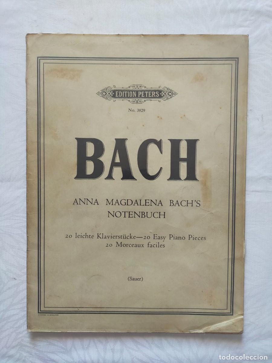 Partituras musicales: J.S. BACH: ANNA MAGDALENA (20 Piezas f&aacute;ciles para piano) - Editi&oacute;n Peters N&ordm; 3829