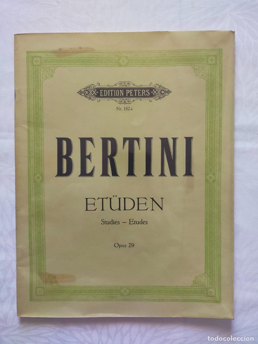 Partituras musicales: HENRI BERTINI: ETUDEN Opus 29 (Estudios Op 29) - Editi&oacute;n Peters N&ordm; 182a