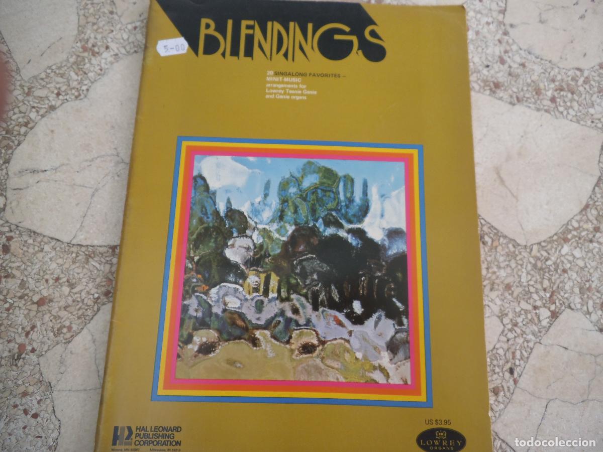 Partituras musicales: partitura,blendings, 20 hits ,the lowrey mint-music sonc book series, 44 paginas