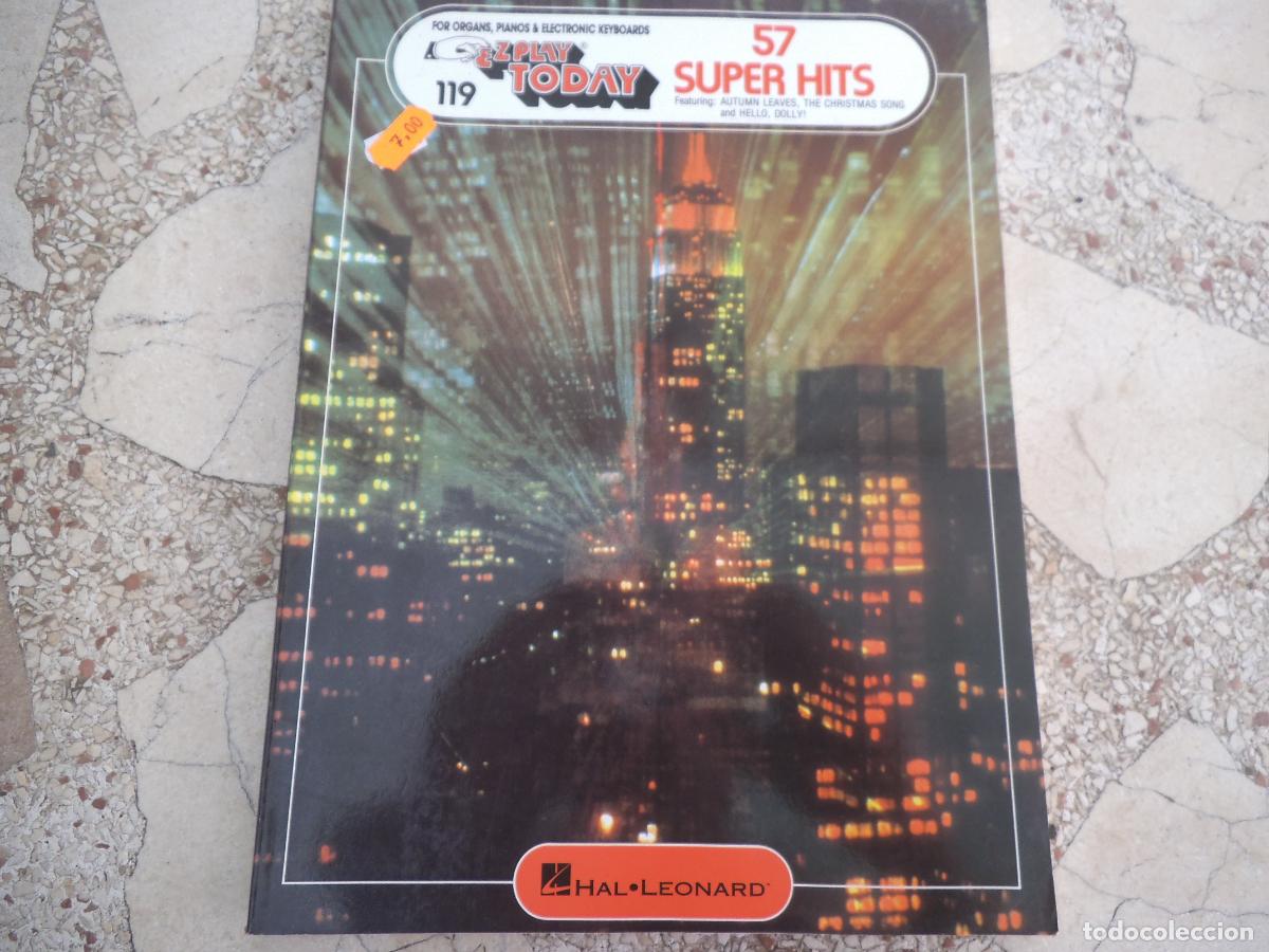 Partituras musicales: partitura, ez play today,n&ordm; 119, 57 super hits, 128 paginas