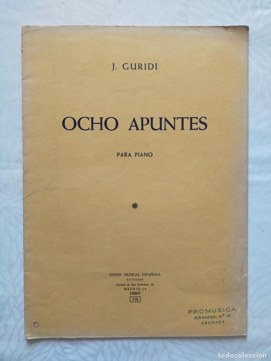 Partituras musicales: JESUS GURIDI: OCHO APUNTES para piano - Uni&oacute;n Musical Espa&ntilde;ola.