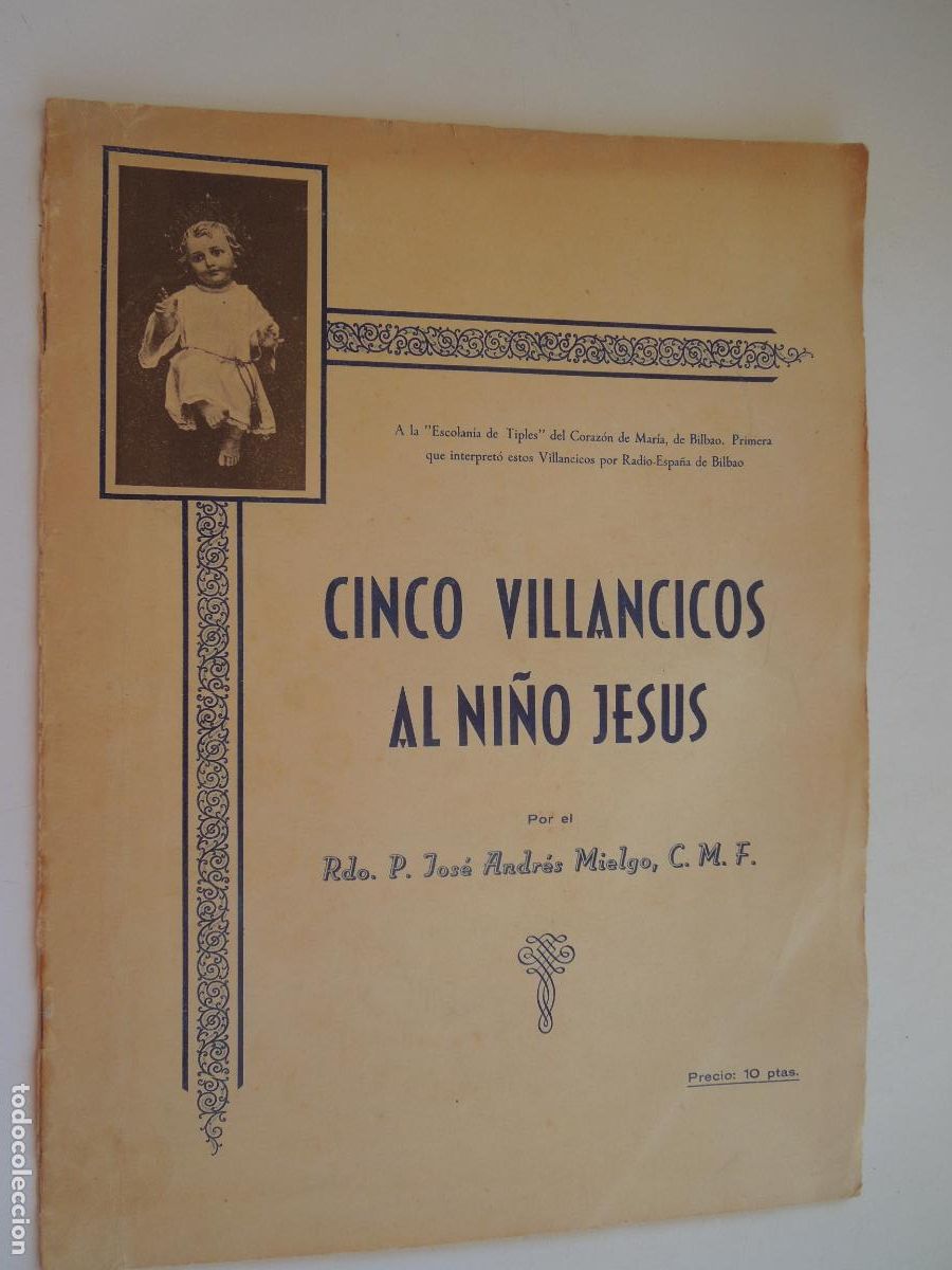 Partituras musicales: CINCO VILLANCICOS AL NI&Ntilde;O JESUS - RDO. P JOSE ANDRES MIELGO