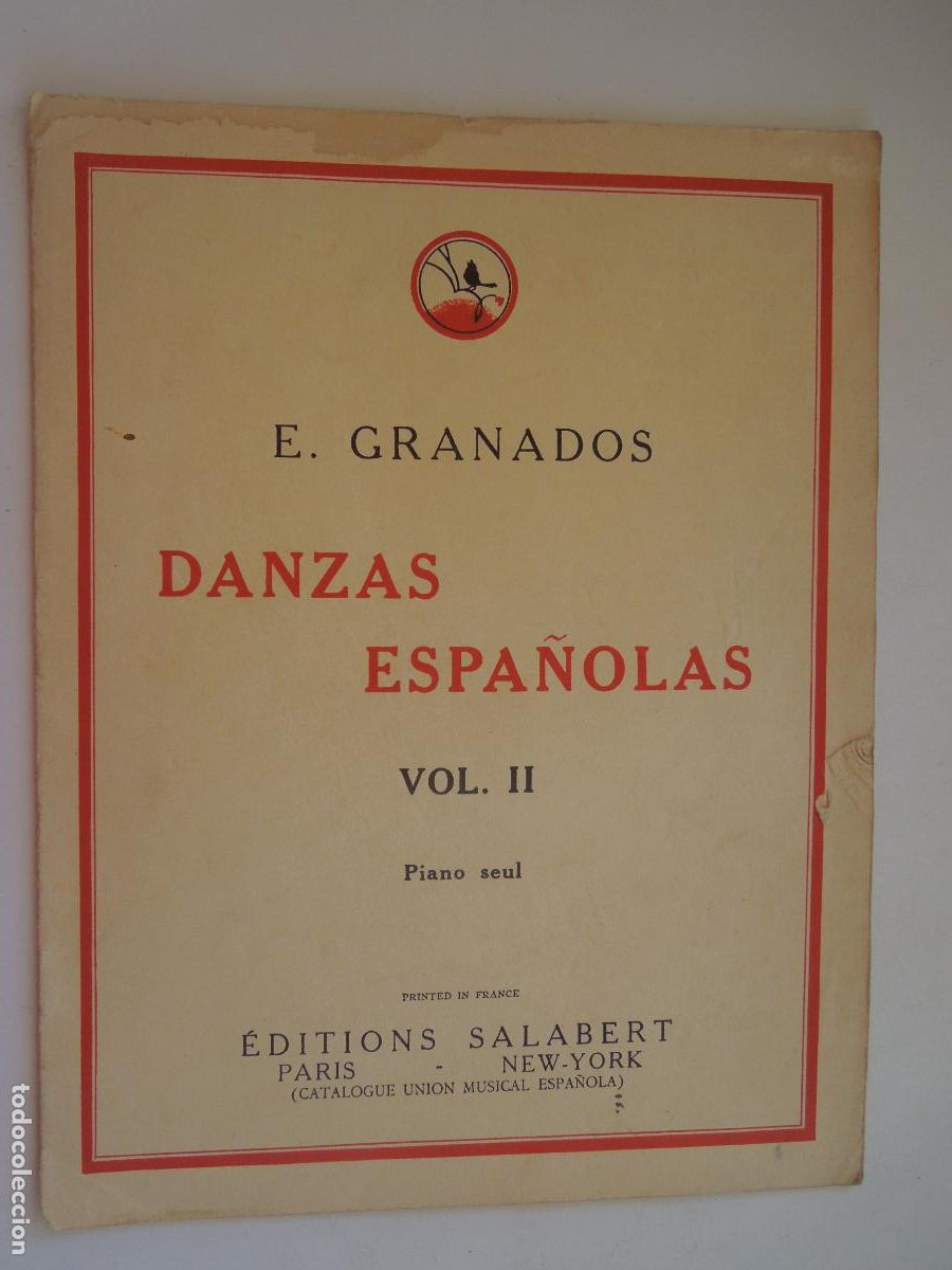 Partituras musicales: ENRIQUE GRANADOS - DANZAS ESPA&Ntilde;OLAS - VOL II - PIANO SEUL - EDC - SALABERT - PRINTED EN FRANCE