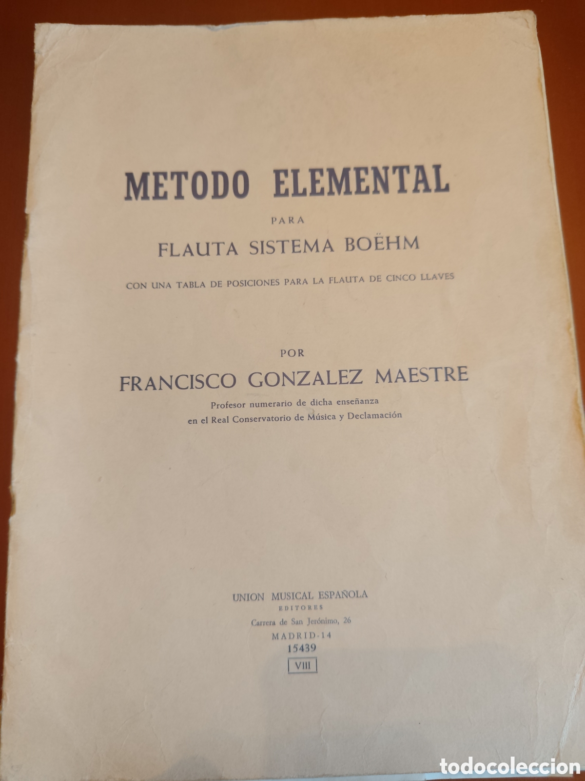 Partituras musicales: M&eacute;todo Elemental Flauta Sistema Bo&euml;hm - F. Gonz&aacute;lez Maestre (Uni&oacute;n Musical Espa&ntilde;ola)