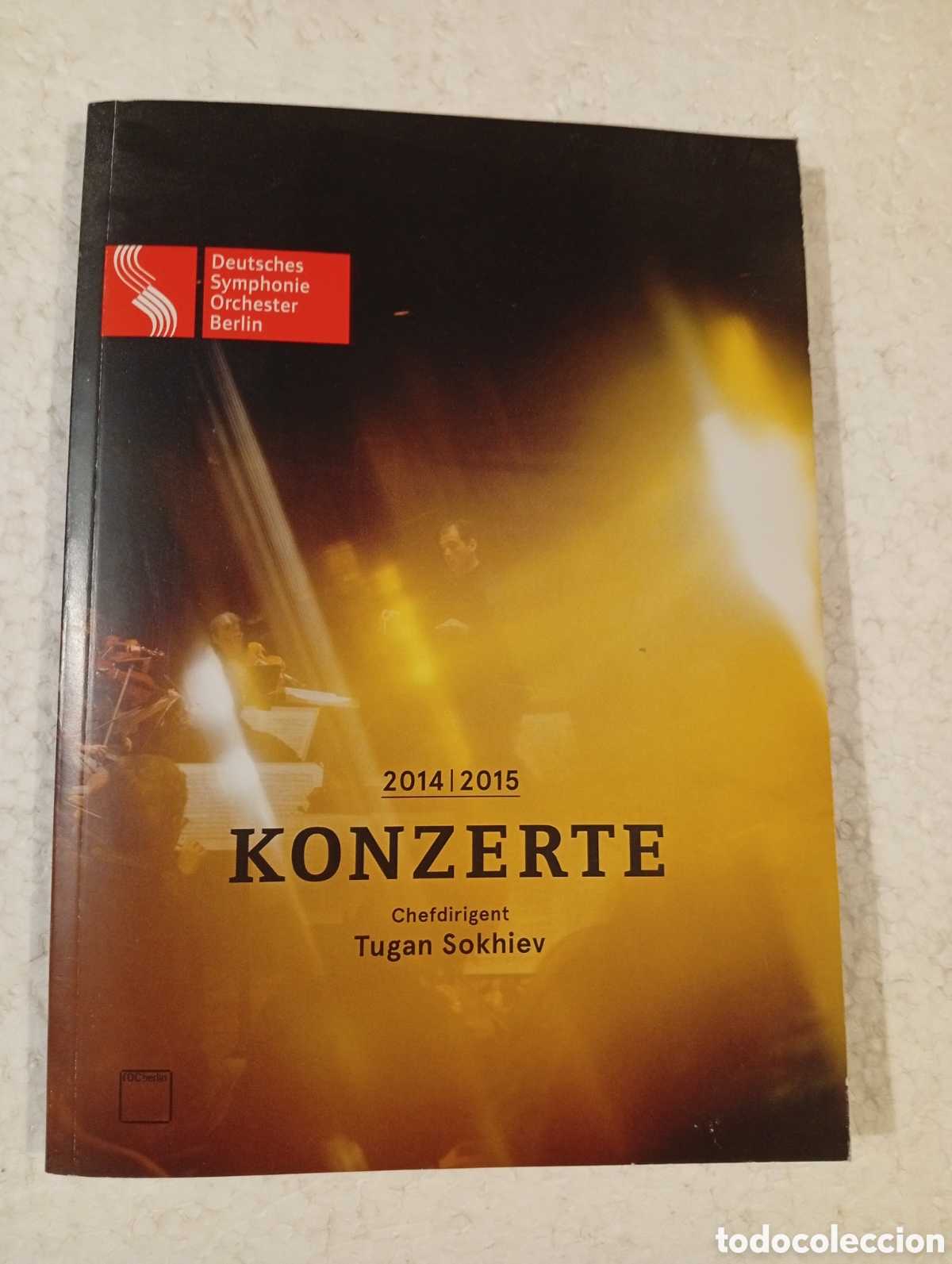 Partituras musicales: DEUTSCHES SYMPHONIE ORCHESTER BERLIN. KONZERTE 2014/2015. TUGAN SOKHIEV. CHEFDIRIGENT.