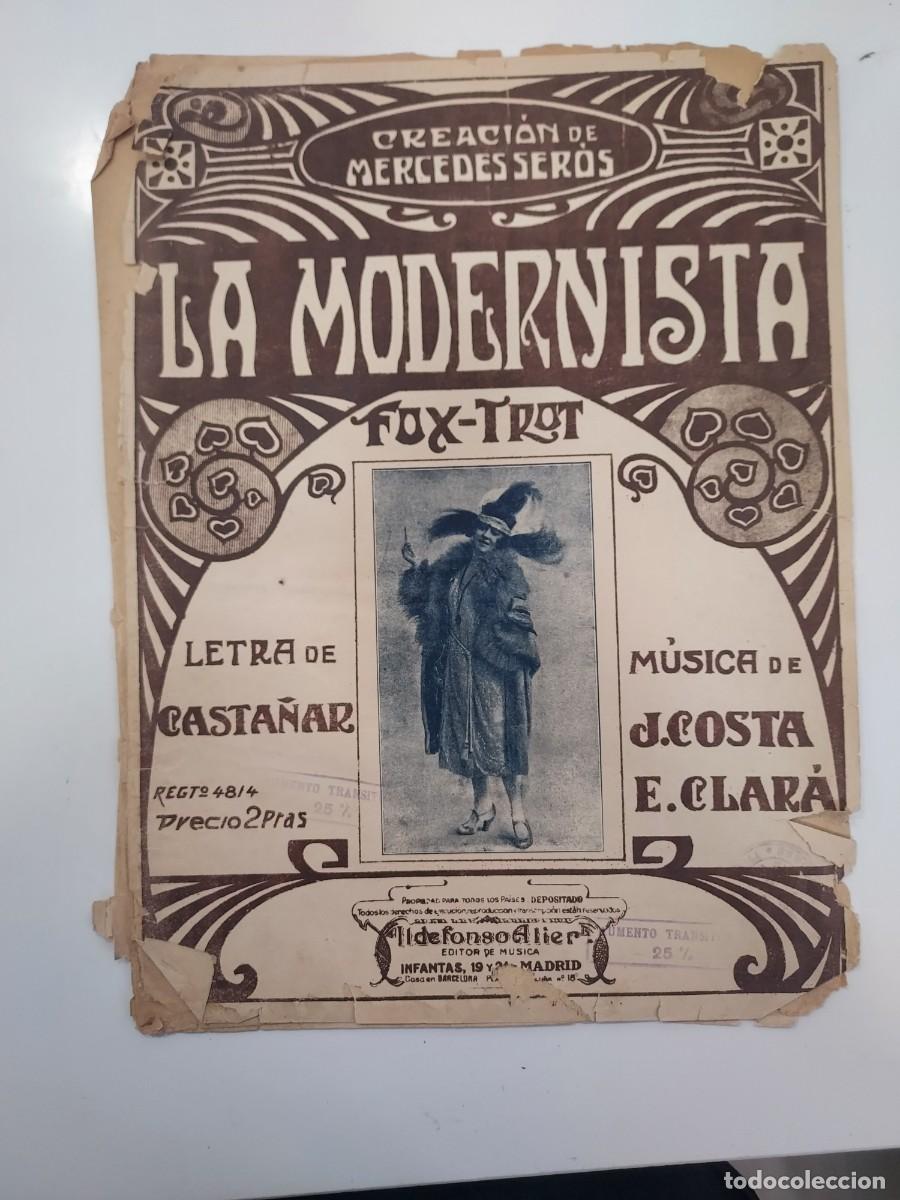 Partituras musicales: Partitura Creaci&oacute;n MERCEDES SEROS. LA MODERNISTA, Fox-trot. Casta&ntilde;ar, Costa, Clar&aacute;. 1918. I. Alier