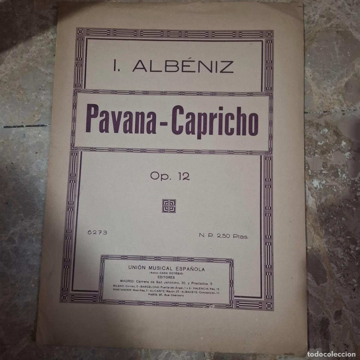 Musical scores: Partitura antigua 1914-18 ALBENIZ. Pavana -Capricho. 4 p&aacute;ginas de partituras completas