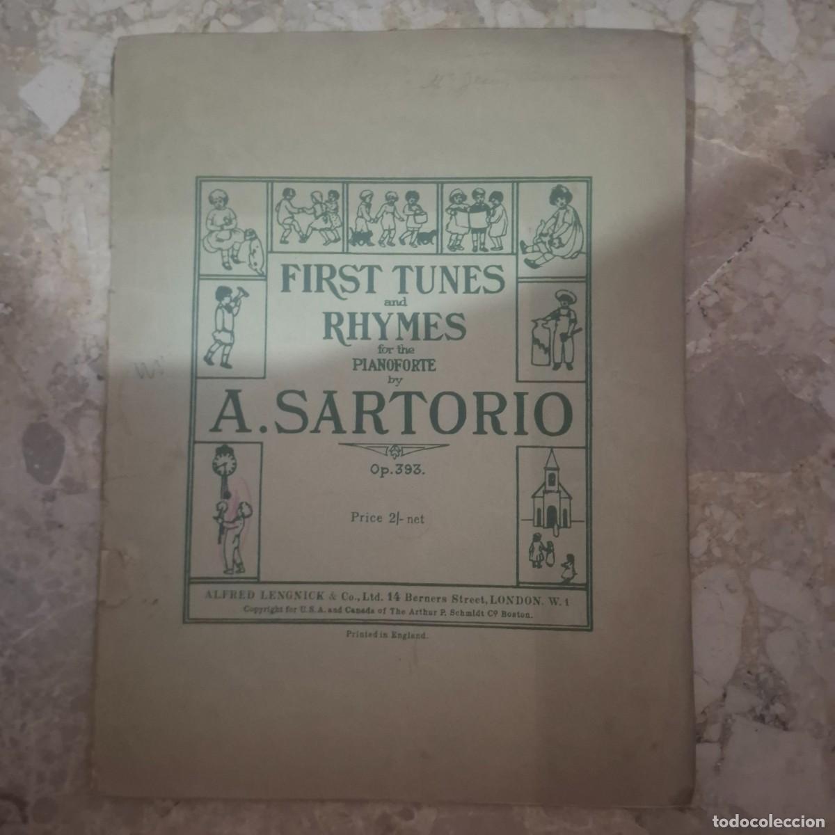 Partituras musicales: Antigua partitura inglrsa 1913.First Tunes and Rhymes for the pianoforte. AUTOR A.SARTORIO. 20 PAG