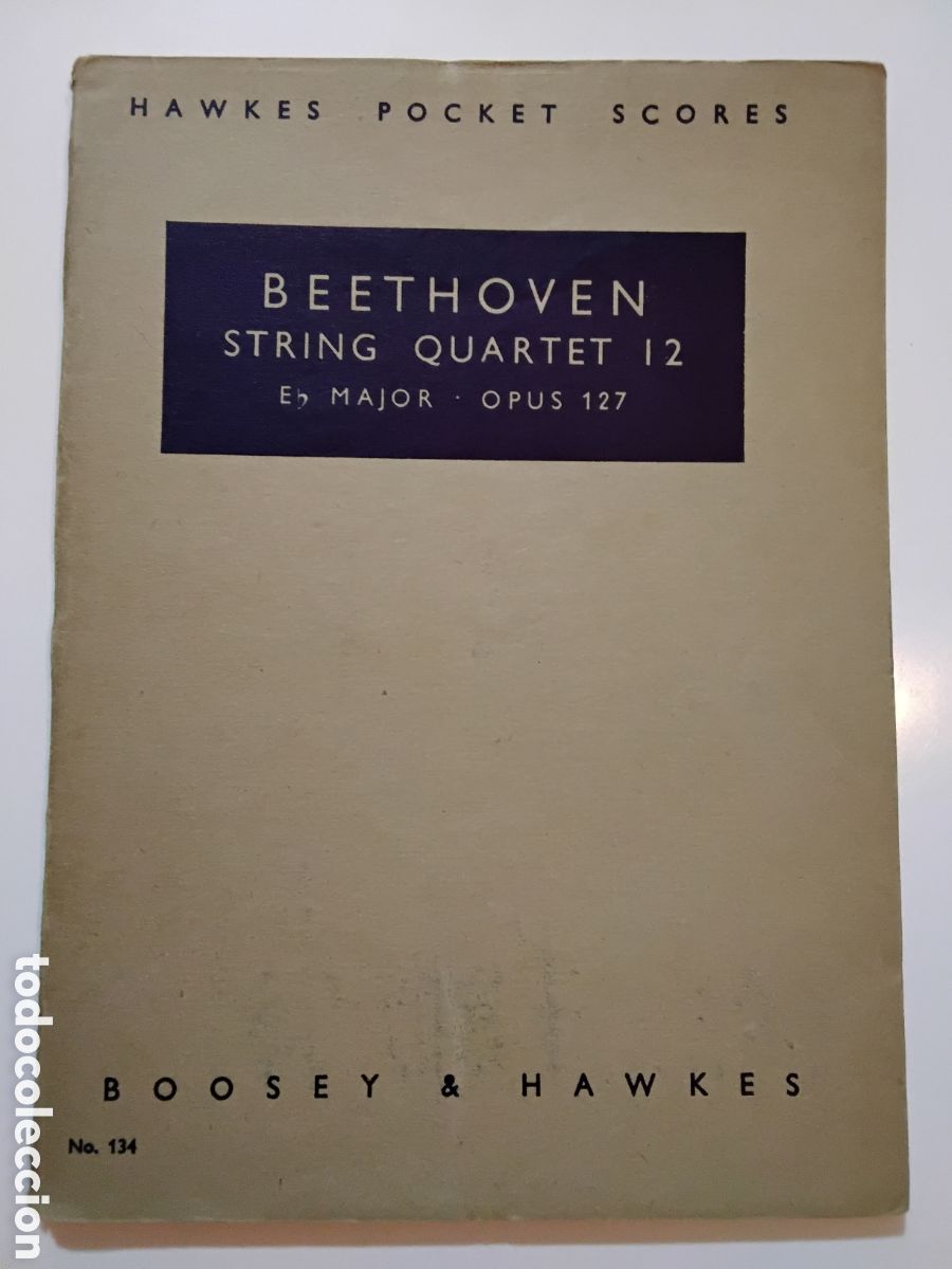 Partituras musicales: Ludwig van Beethoven &ndash; String Quartet XII in E-flat Major, Op. 127 &ndash; Boosey & Hawkes &ndash; c. 1950/1960