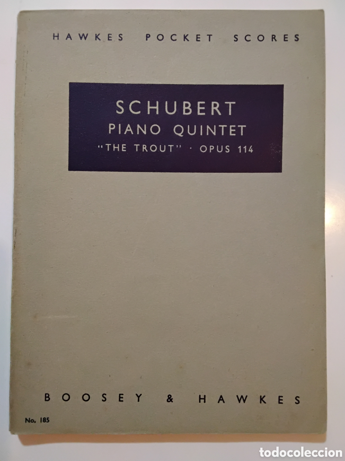 Partituras musicales: Franz Schubert &ndash; Piano Quintet in A Major, Op. 114 &ldquo;The Trout&rdquo; &ndash; Boosey & Hawkes &ndash; 1941