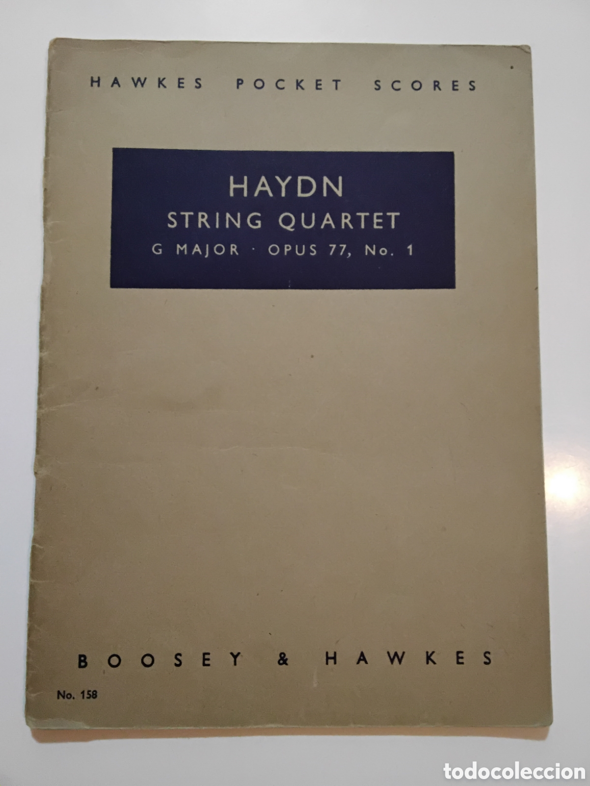 Partituras musicales: Joseph Haydn &ndash; String Quartet in G Major, Op. 77 No. 1 (&ldquo;Courtesies&rdquo;) &ndash; Boosey & Hawkes &ndash; c. 1940