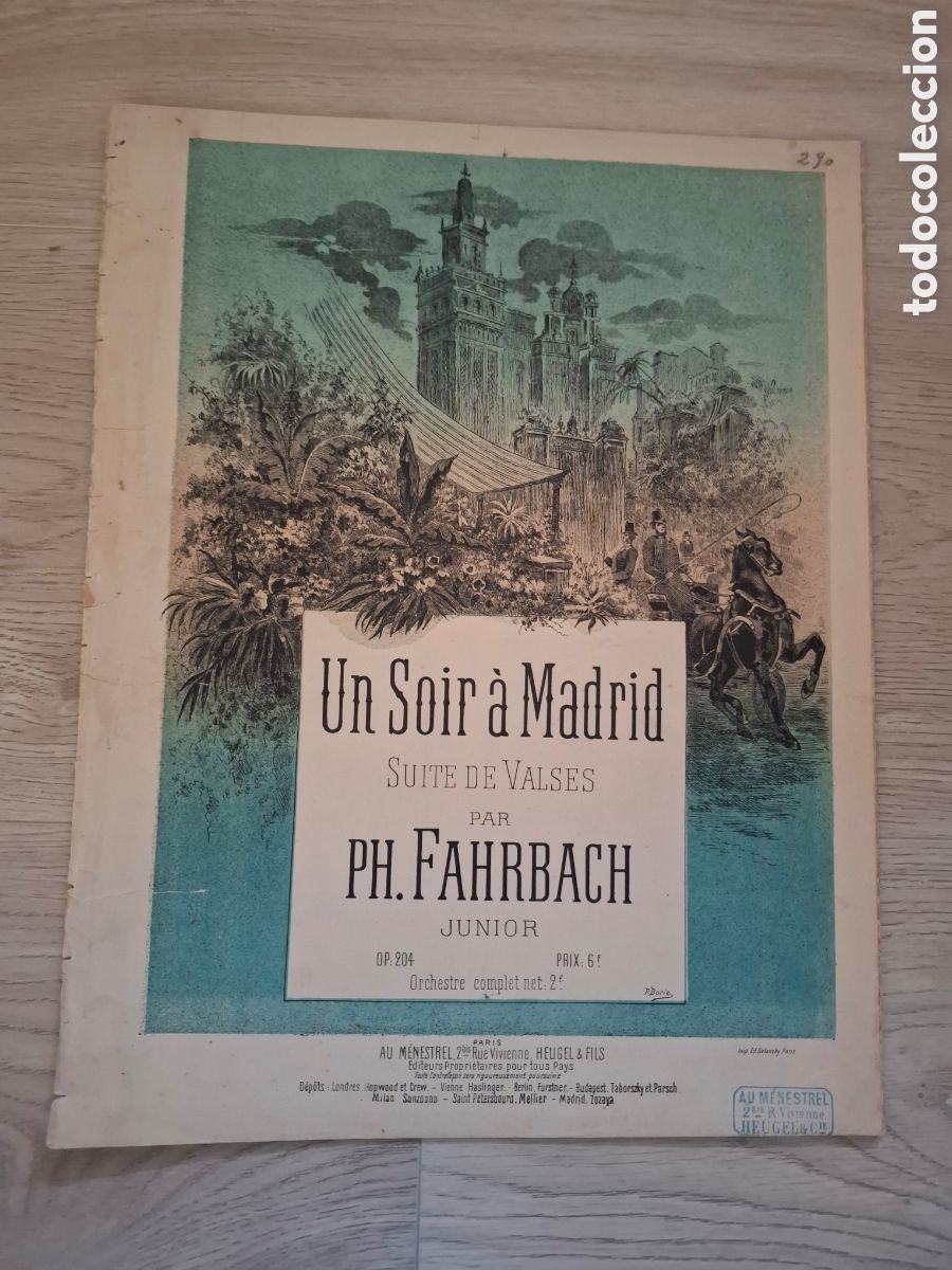 Partituras musicales: Un Soir &agrave; Madrid, suite de valses, por Ph. Fahrbach junior