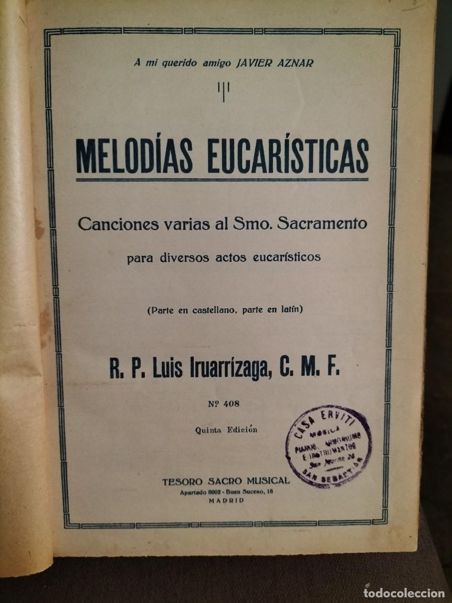 Partitions Musicales: libro de partituras antiguas.a&ntilde;os 20.&rdquo;Melodtas Eucar&iacute;sticas&rdquo;, canciones religiosas .