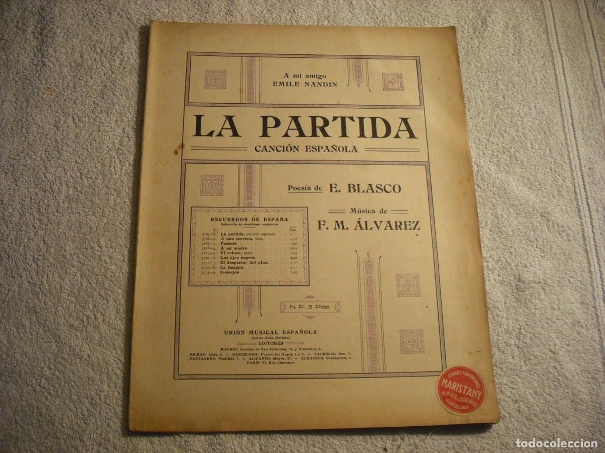 Partituras musicales: LA PARTIDA PARTITURA, CANCION ESPA&Ntilde;OLA . E. BLASCO Y F.M. ALVAREZ