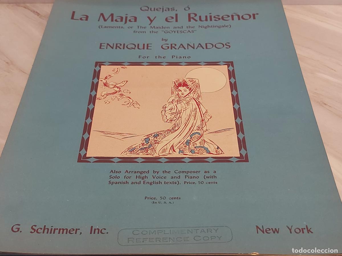 Partituras musicales: 1942 | ENRIQUE GRANADOS | QUEJAS O LA MAJA Y EL RUISE&Ntilde;OR | GOYESCAS | G SCHIRMER | PARTITURA PIANO
